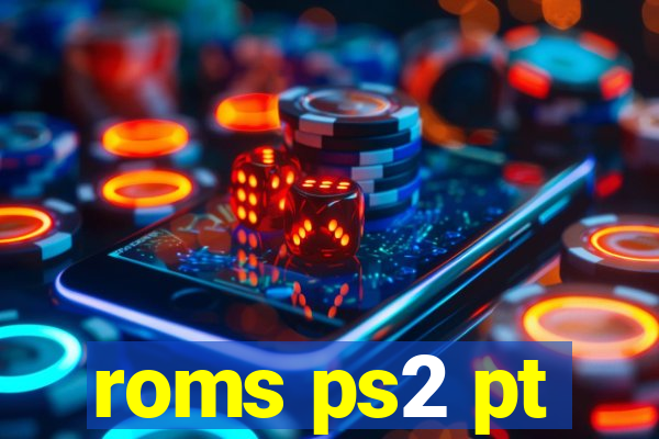 roms ps2 pt-br